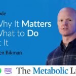 Fat: Why it Matters and What to Do About It with Ben Bikman | The Metabolic Link Ep. 35