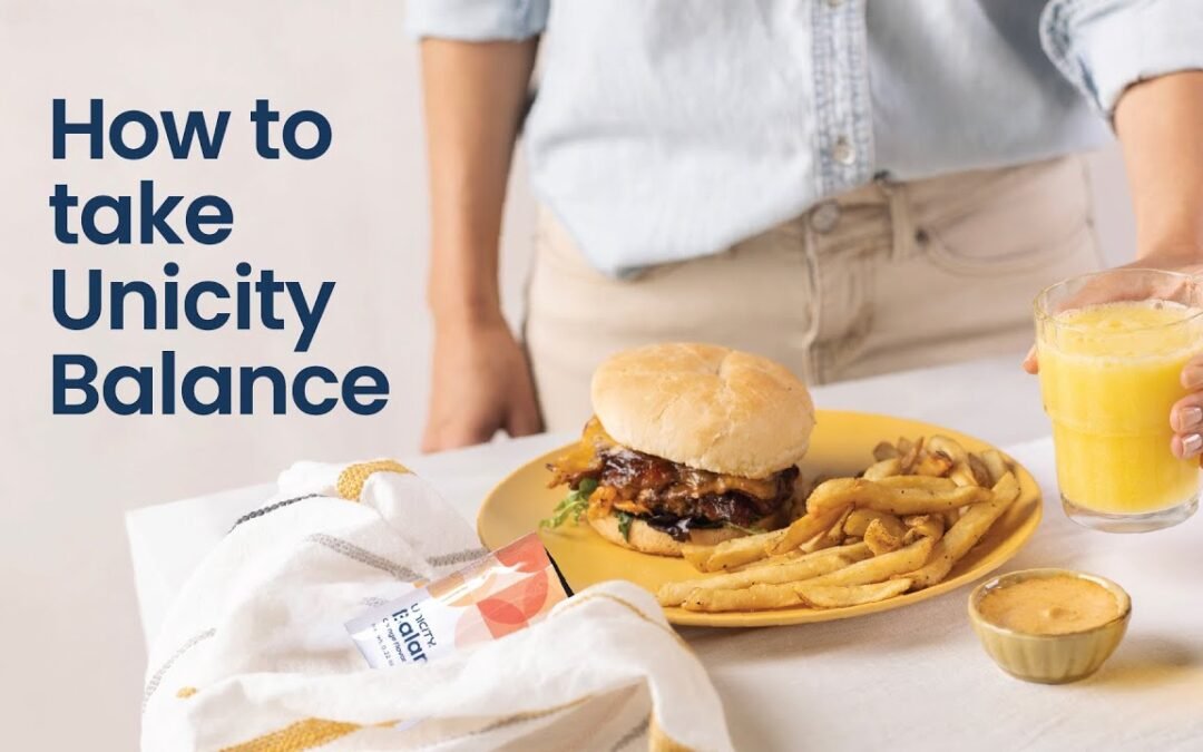How to Take Unicity Balance | Blood Sugar Support, Appetite Control, and Digestion Aid