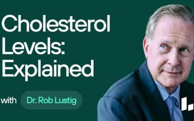 Understand Your CHOLESTEROL PANEL & Metabolic Health Tests – The ULTIMATE Guide | Dr. Robert Lustig