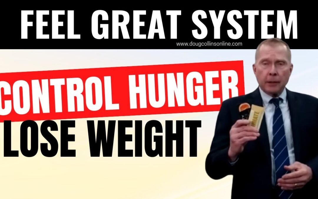 Fight Hunger Lose Weight + Improve Your Health | FEEL GREAT SYSTEM