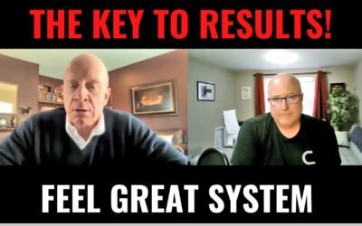 THE FEEL GREAT SYSTEM – How To Get Results!