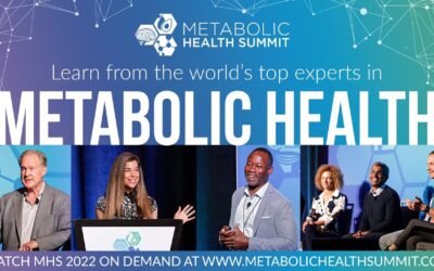 Watch Metabolic Health Summit 2022 On Demand!