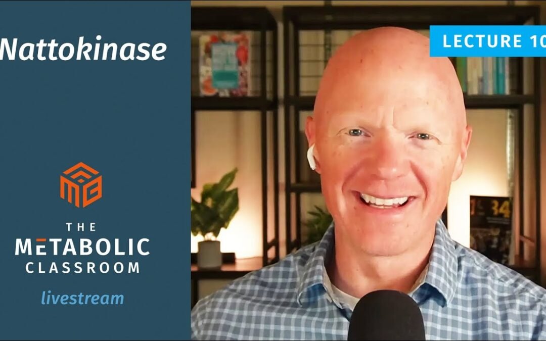 105: Can Nattokinase Improve Heart & Metabolic Health? with Dr. Ben Bikman