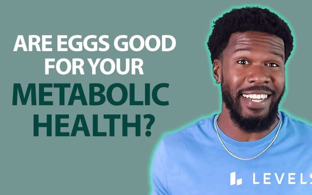 Are EGGS Good for Your Metabolic Health & Blood Sugar Levels? | Austin McGuffie & Levels
