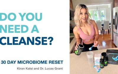 Do you Need a Cleanse: Importance of a Healthy Gut Microbiome  Dr. Lucas Grant & Kiran Kalsi-Malik