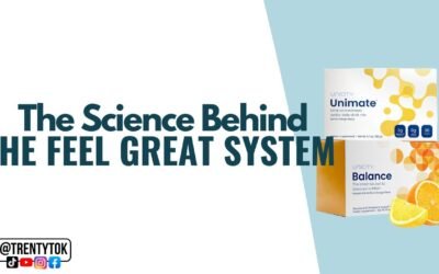 Review of the Science Behind the Unicity Feel Great System Unimate and Balance