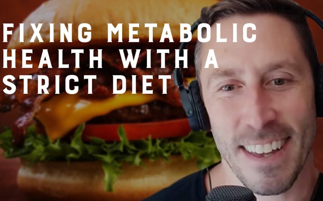 Fixing Metabolic Health With A Strict Diet