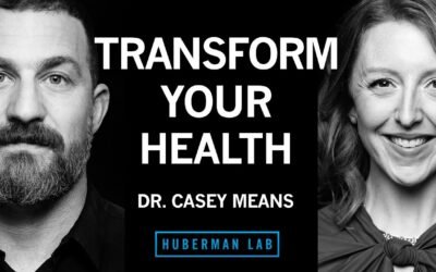 Transform Your Health by Improving Metabolism, Hormone & Blood Sugar Regulation | Dr. Casey Means