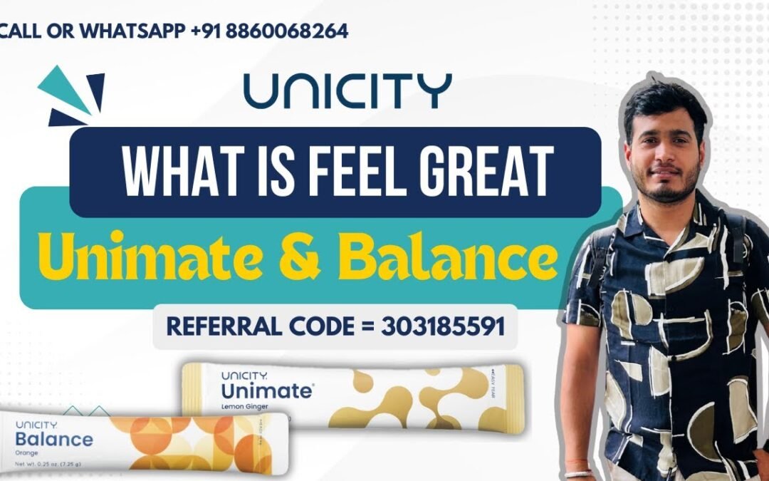 what is feel great unimate & balance #unicityindia #yerbamate #feelgreatsystem